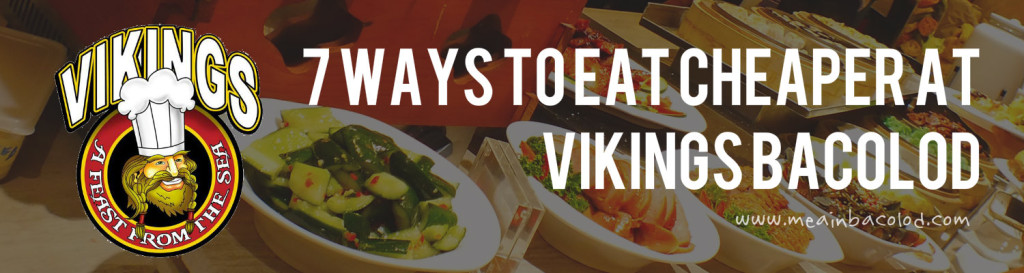 Eat Cheaper at Vikings Bacolod Banner